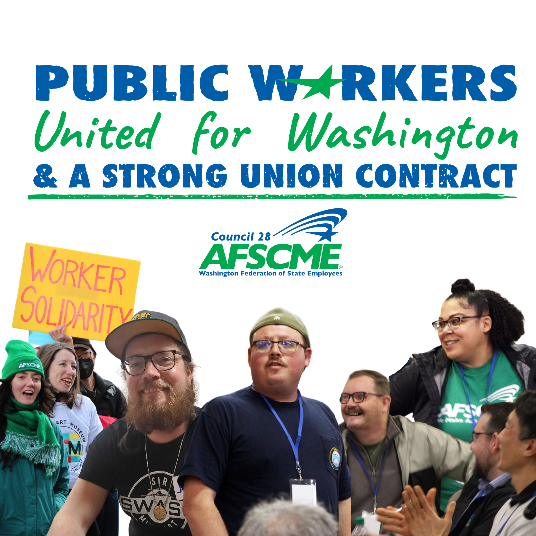 2025-2027 Contract Negotiations | AFSCME Council 28 (WFSE)